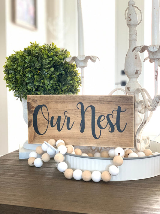 Our Nest Wood sign