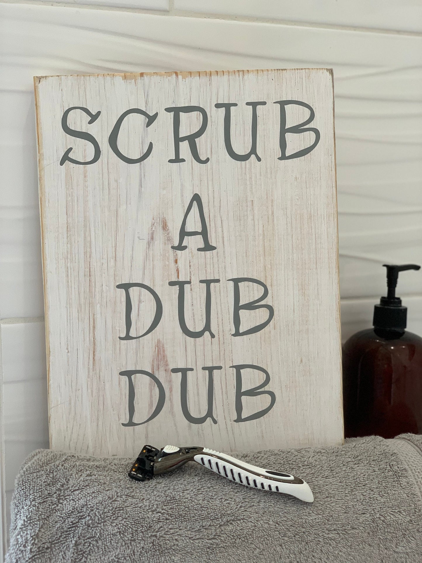 Scrub A Dub Dub Bathroom sign