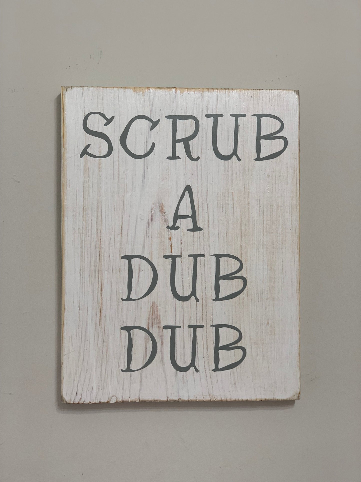 Scrub A Dub Dub Bathroom sign